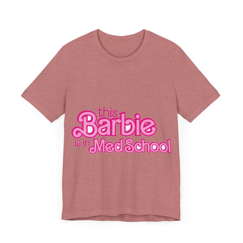 Med school barbie