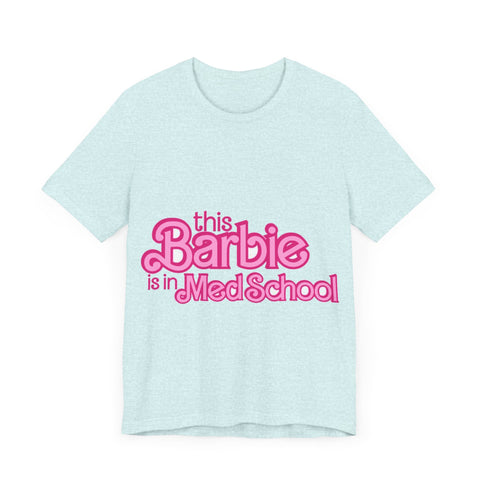 Med school barbie