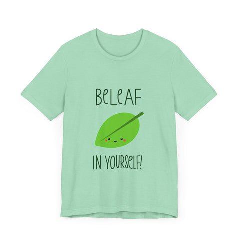 BeLeaf in yourself