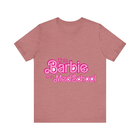 Med school barbie