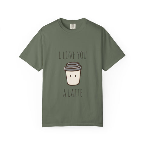 I Love You A Latte Unisex T-Shirt - Cute Coffee Lover Gift