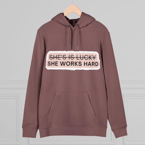 She works hard