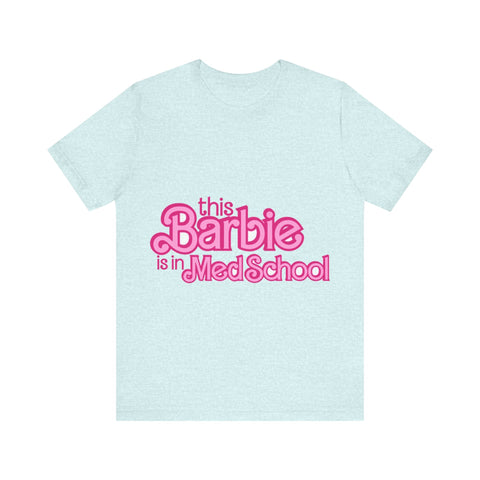 Med school barbie
