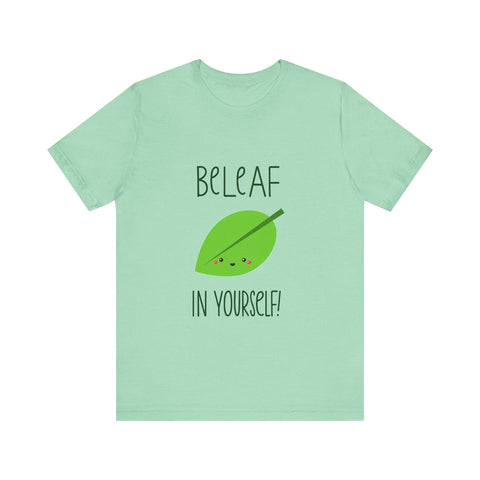 BeLeaf in yourself