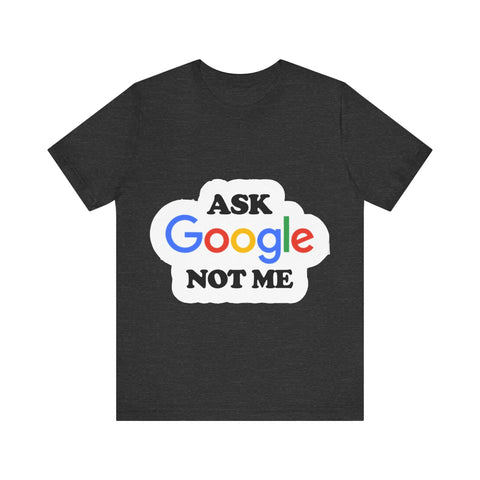 Ask Google