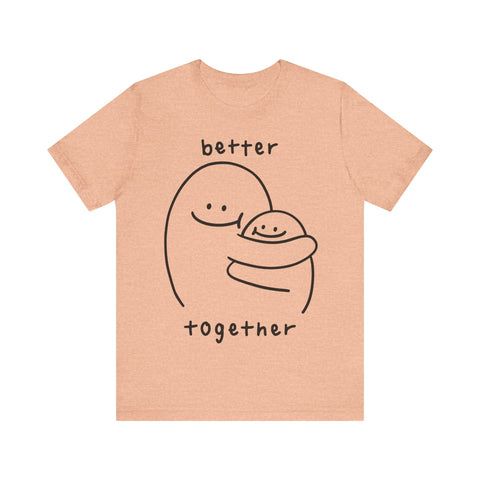 Better together