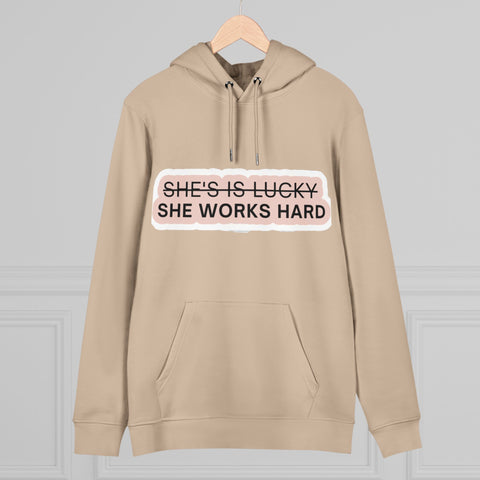 She works hard
