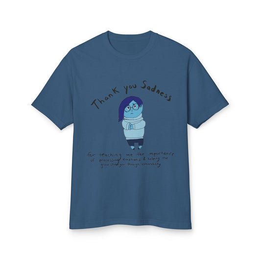 Thank You Sadness Unisex Heavyweight Tee | Gratitude Shirt, Mental Health Awareness Tee, Casual Gift, Comfy Everyday Wear, Unisex Gift