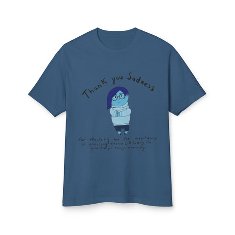 Thank You Sadness Unisex Heavyweight Tee | Gratitude Shirt, Mental Health Awareness Tee, Casual Gift, Comfy Everyday Wear, Unisex Gift