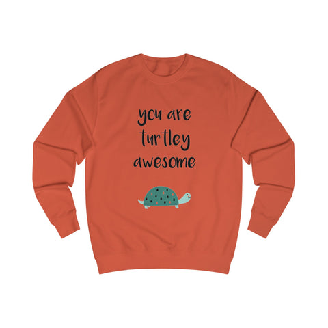 You are turtley awesome