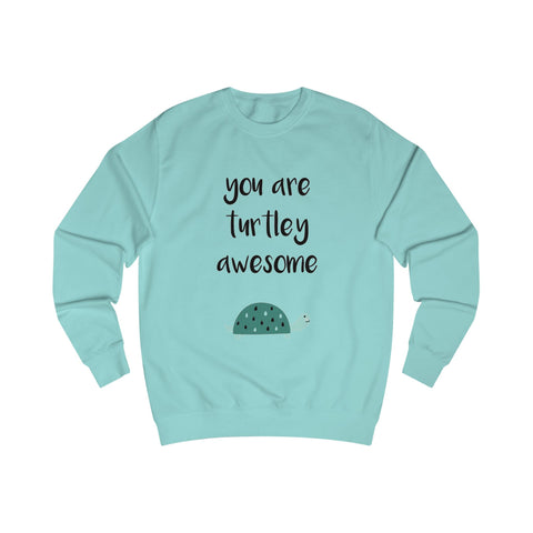 You are turtley awesome