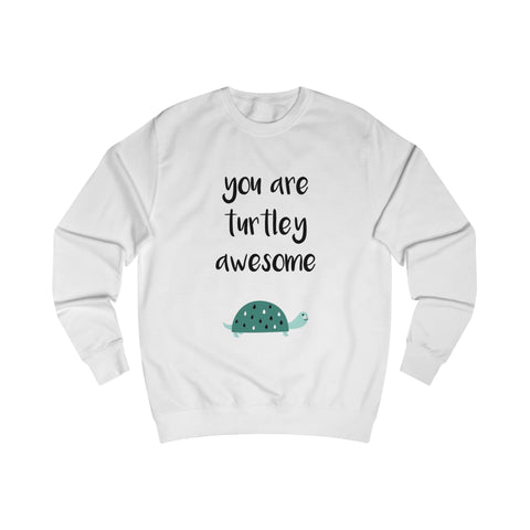 You are turtley awesome