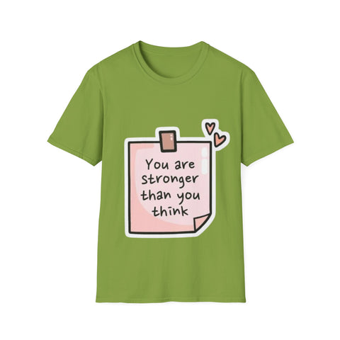 Motivational T-Shirt: You Are Stronger Than You Think, Unisex Tee, Positive Affirmation Shirt, Inspirational Gift, Casual Wear