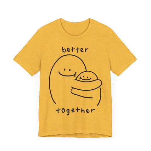Better together