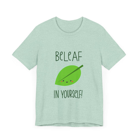 BeLeaf in yourself