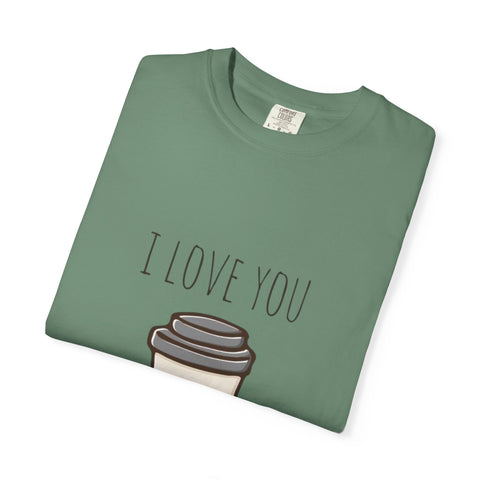 I Love You A Latte Unisex T-Shirt - Cute Coffee Lover Gift