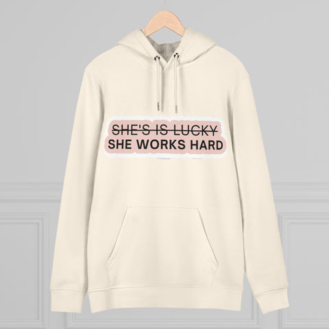 She works hard