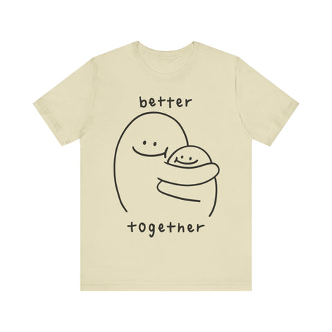 Better together